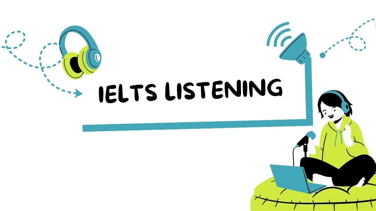 The IELTS Listening Test: Structure, Skills, and Strategies for Success
