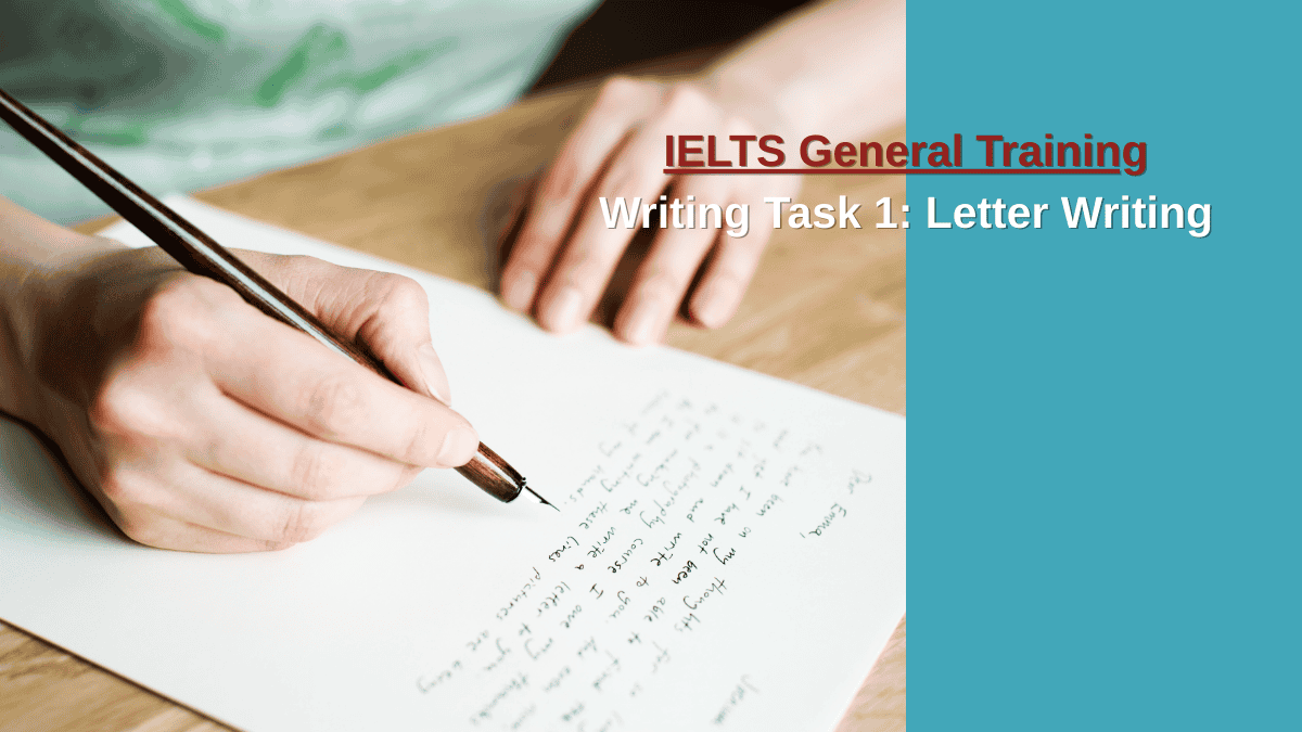 Crack IELTS Writing Task 1: Easy Letter Tips & Sample Test for General Training
